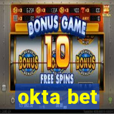 okta bet